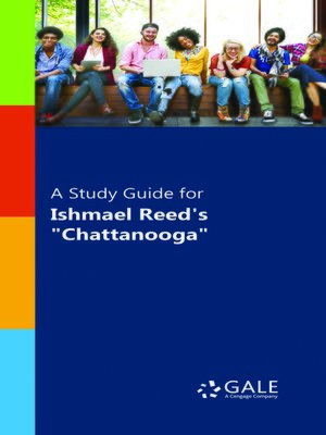 cover image of A Study Guide for Ishmael Reed's "Chatanooga"